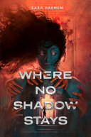 Image for "Where No Shadow Stays"