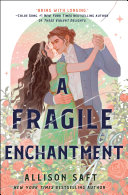 Image for "A Fragile Enchantment"