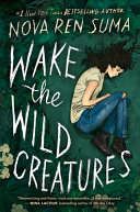 Image for "Wake the Wild Creatures"