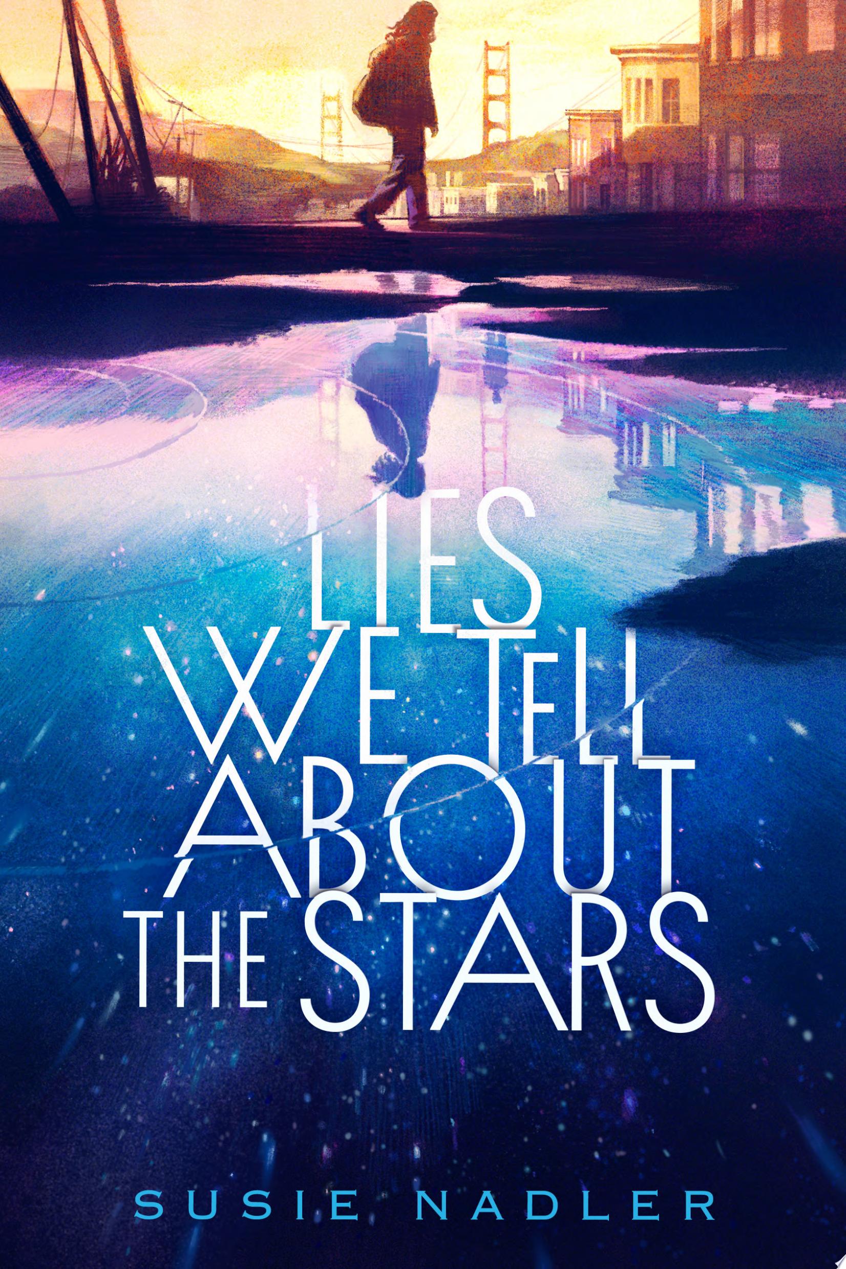 Image for "Lies We Tell About the Stars"