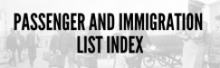 Passenger and Immigration Lists Index