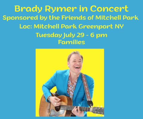 Bring a chair or blanket and enjoy the music of Brady Rymer