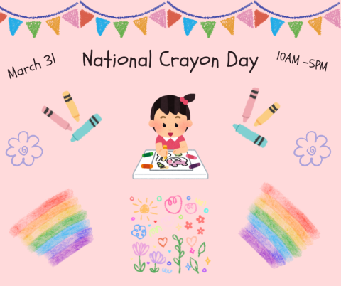 Celebrate national crayon day, come create a crayon drawing, crayons provided