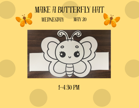 Drop in a make a butterfly hat!