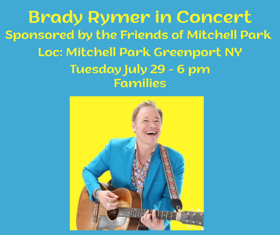 Bring a chair or blanket and enjoy the music of Brady Rymer