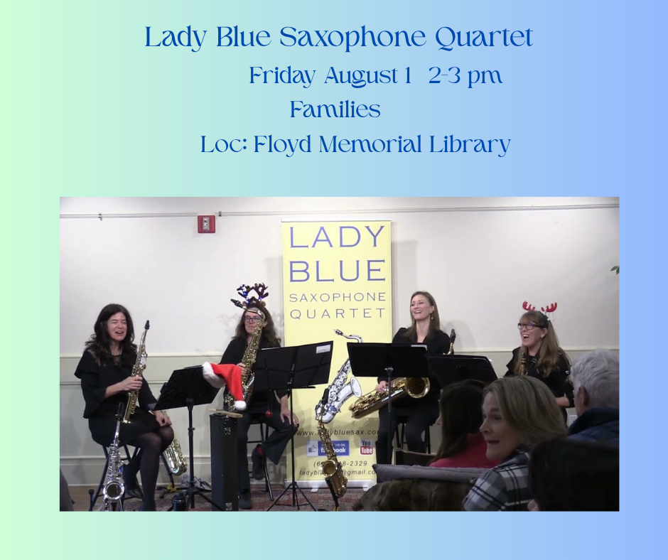 Enjoy the sounds of the Lady Blue Saxophone Quartet