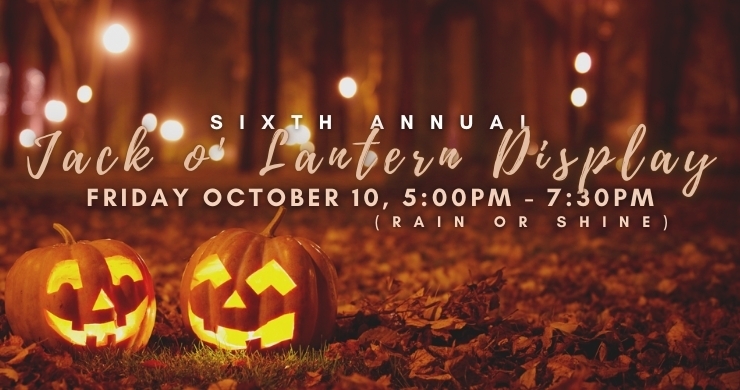 sixth annual lighted pumpkin display friday october 10 5pm-7:30pm