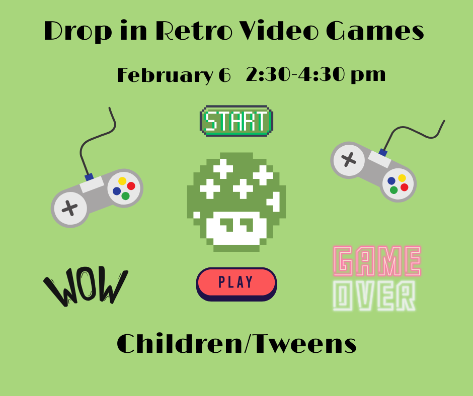 Drop in for some video gaming fun!
